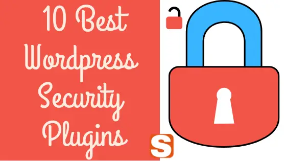 10 Best WordPress Security Plugins