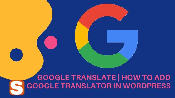 Google Translate -Surojitdutta.com
