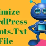WordPress Robots.txt For Batter SEO