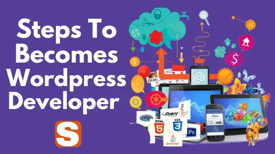 Steps To Become A WordPress Developer