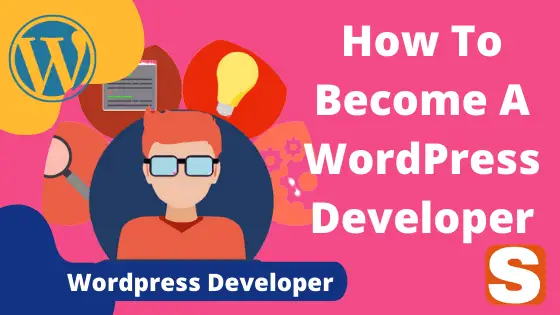 How To Become A Wordpress Developer