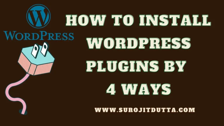 How To Install WordPress Plugin By 4 Methods