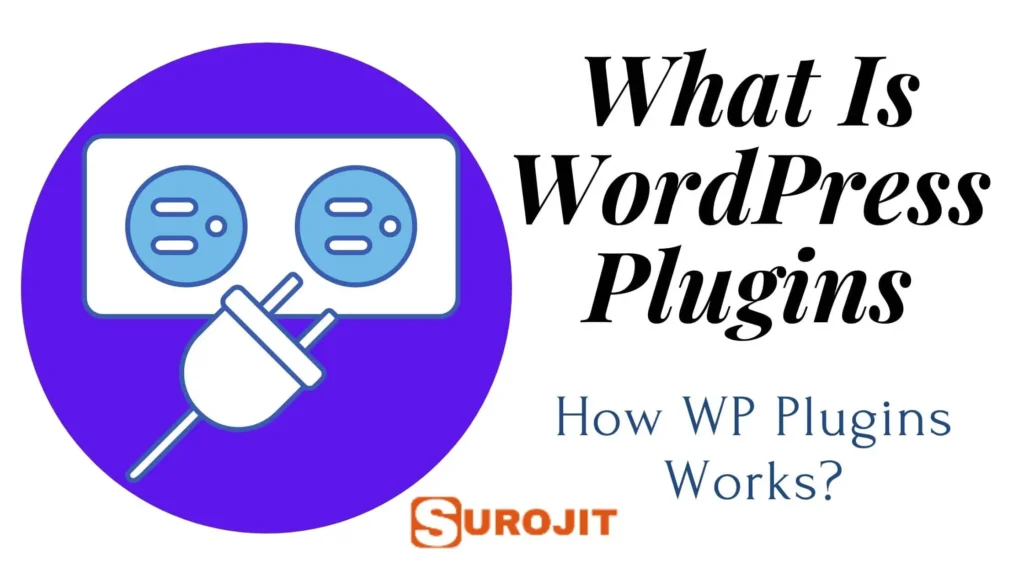What Is WordPress Plugins And How Wp Plugins Works?