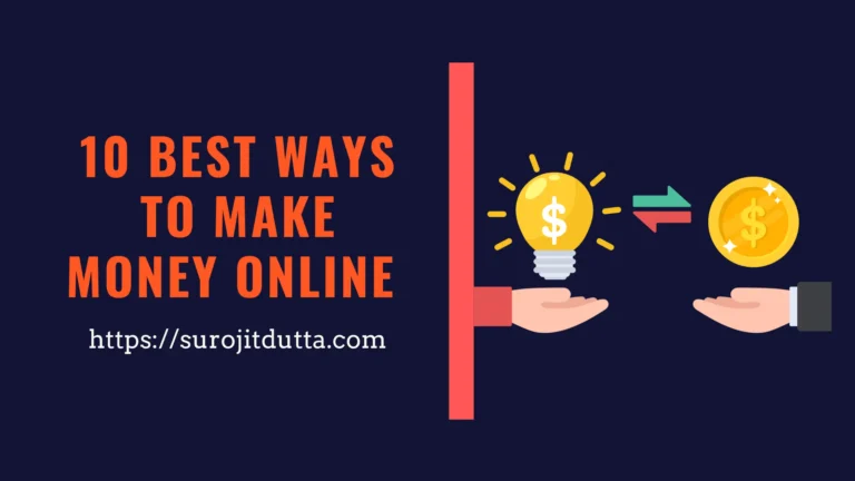 10 Best Way To Make Money Online (Quick And Easy)