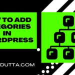 How To Add Categories ans subcategories In WordPress Site