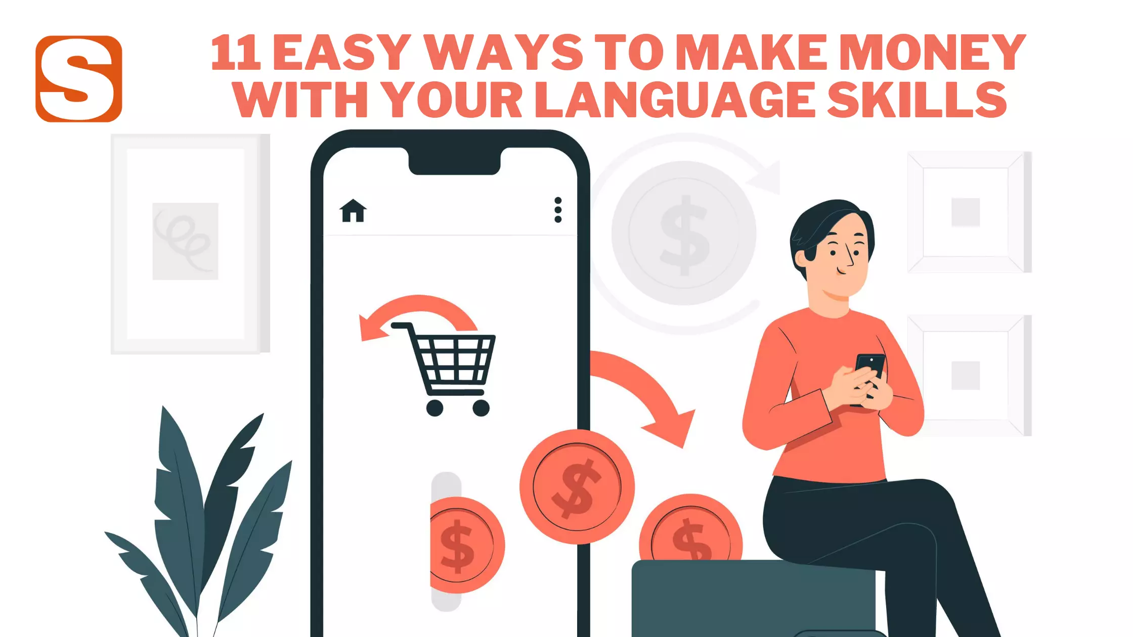 11 Easy Ways To Make Money With Your Language Skills