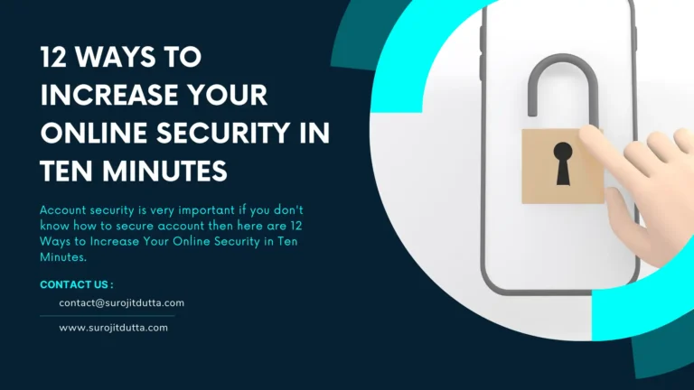 12 Ways to Increase Your Online Security in Ten Minutes