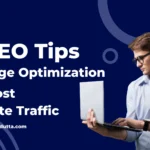 13 On-Page Optimization SEO Tips To Boost Website Traffic